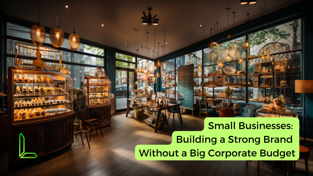 Small Business - building a strong brand