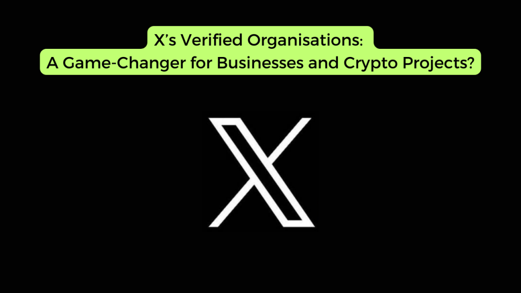 X Verified Organizations